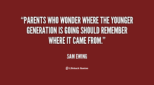 “The next dominant generation.”